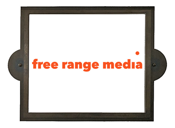 FREE RANGE MEDIA