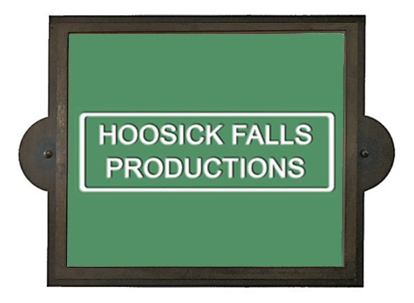 HOOSICK FALLS PRODUCTIONS