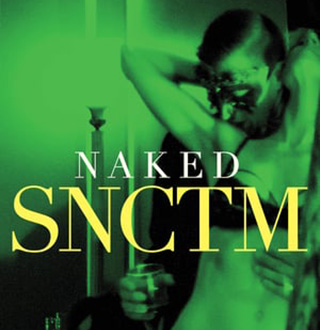 Naked SNCTM