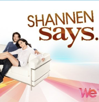 Shannen Says