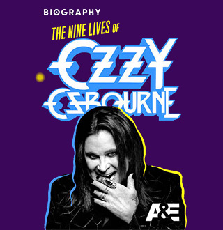 Biography: The Nine Lives Of Ozzy Osbourne