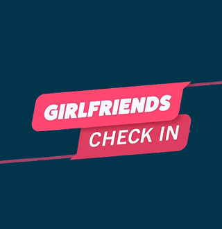 Girlfriends Check In
